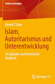 German: Islam, Authoritarianism, and Underdevelopment: A Global and Historical Comparison