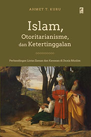 Islam, Otoritarianisme, Dan Ketertinggalan